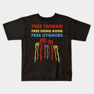 FREE TAIWAN FREE HONG KONG FREE UYGHURS Kids T-Shirt